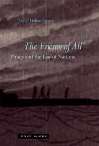 The Enemy of All  Piracy and the Law of Nations