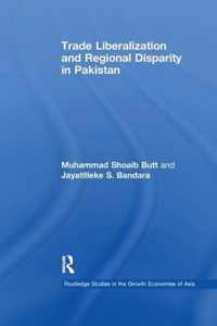 Trade Liberalisation and Regional Disparity in Pakistan