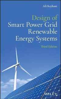 Design of Smart Power Grid Renewable Energy Systems
