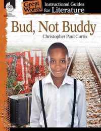 Bud, Not Buddy: An Instructional Guide for Literature