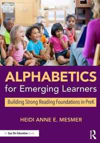 Alphabetics for Emerging Learners