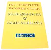 Het complete woordenboek nederlands-engels en engels-nederlands editie 2000