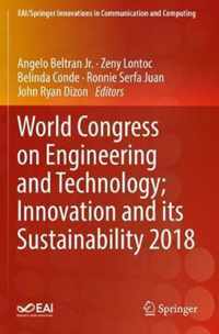 World Congress on Engineering and Technology Innovation and its Sustainability