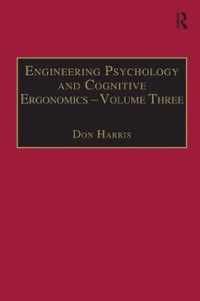 Engineering Psychology and Cognitive Ergonomics: Volume 3