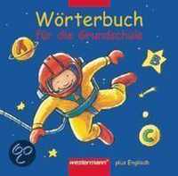 Wörterbuch für die Grundschule plus Englisch. Rechtschreibung 2006