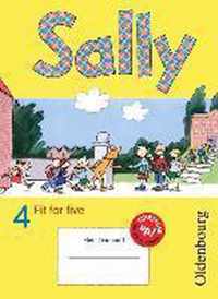 Sally 4. Schuljahr. Übungsheft Fit for five. Zu allen Ausgaben (Neubearbeitung und Bisherige Ausgaben). Englisch ab Klasse 1 und 3