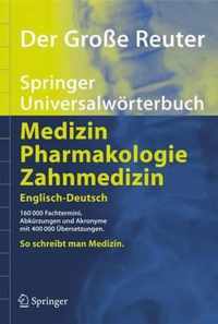 Der Grose Reuter -Springer Universalworterbuch Medizin, Pharmakologie Und Zahnmedizin