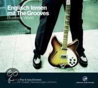 Englisch lernen mit The Grooves 6. Business World