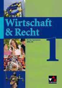 Wirtschaft & Recht 1. Mittelstufe Gymnasium WSG-W