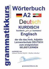 Woerterbuch Deutsch - Kurdisch - Kurmandschi - Englisch A2