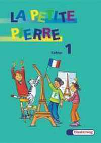 La Petite Pierre 1. Cahier d'activites. Arbeitsheft