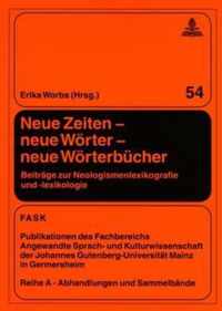 Neue Zeiten - neue Wörter - neue Wörterbücher