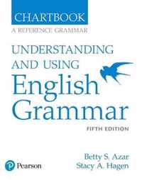 Understanding and Using English Grammar Chartbook