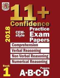 11+ Confidence: Cem-Style Practice Exam Papers Book 1