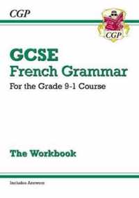 New GCSE French Grammar Workbook - For the Grade 9-1 Course