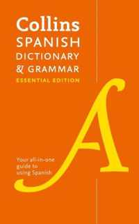 Collins Spanish Dictionary and Grammar - Essential Edition