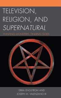 Television, Religion, and Supernatural