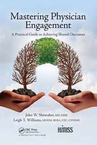 Mastering Physician Engagement