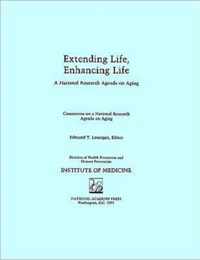 Extending Life, Enhancing Life