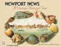 Newport News: A Vintage Postcard Tour