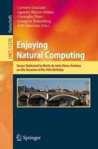 Enjoying Natural Computing