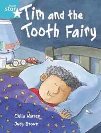 Rigby Star Independent Turquoise Reader 2 Tim and the Tooth Fairy