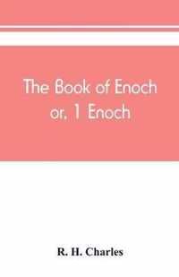 The book of Enoch, or, 1 Enoch