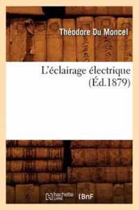 L'Eclairage Electrique (Ed.1879)