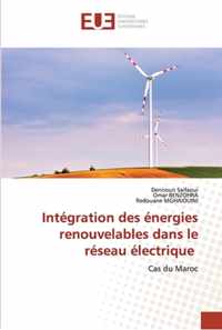 Integration des energies renouvelables dans le reseau electrique