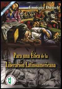 Para una Etica de la Liberacion Latinoamericana