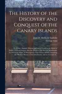 The History of the Discovery and Conquest of the Canary Islands