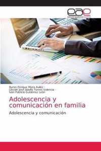 Adolescencia y comunicacion en familia