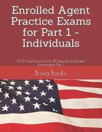 Enrolled Agent Practice Exams for Part 1 - Individuals