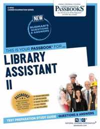 Library Assistant II (C-4702): Passbooks Study Guide