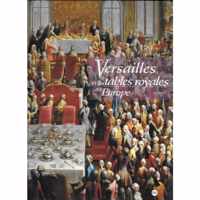 Versailles et les tables royales en Europe