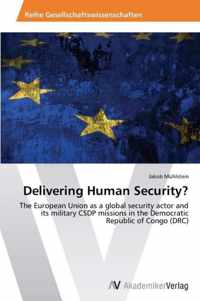 Delivering Human Security?