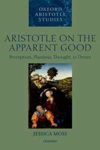 Aristotle On The Aparent Good Perception