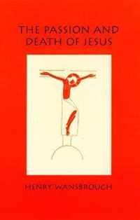 The Passion and Death of Jesus