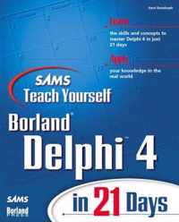 Teach Yourself Delphi 4 in 21 Days
