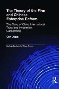 The Theory of the Firm and Chinese Enterprise Reform