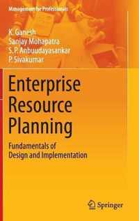 Enterprise Resource Planning: Fundamentals of Design and Implementation