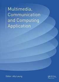 Multimedia, Communication and Computing Application