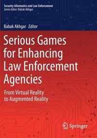 Serious Games for Enhancing Law Enforcement Agencies