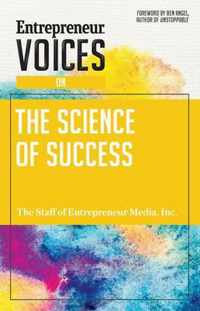 Entrepreneur Voices on the Science of Success