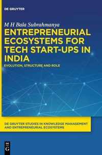 Entrepreneurial Ecosystems for Tech Start-ups in India
