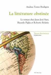 La Litterature Obstinee