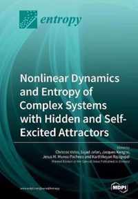 Nonlinear Dynamics and Entropy of Complex Systems with Hidden and Self-Excited Attractors