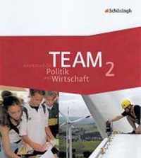 TEAM 2 Arbeitsbücher für Politik und Wirtschaft. 7./8. Schuljahr. Nordrhein-Westfalen