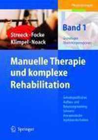 Manuelle Therapie Und Komplexe Rehabilitation: Band 1