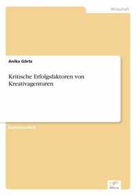 Kritische Erfolgsfaktoren von Kreativagenturen